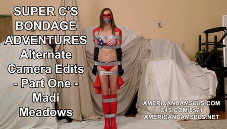 Super C's Bondage Adventures - Alternate Camera Edits - Part One - Madi Meadows - MP4