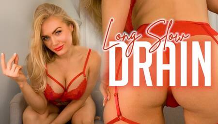 Long Slow Drain