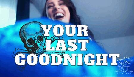 Your Last Goodnight