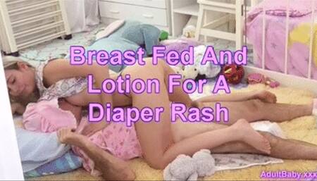 Breast Fed And Lotion For A Diaper Rash