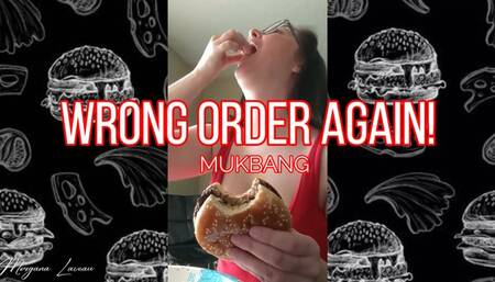 Wrong Order Again! Mukbang