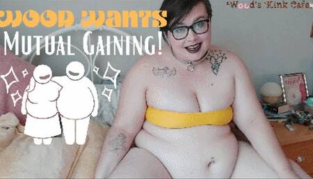 Wood Wants Mutual Gaining! - MP4