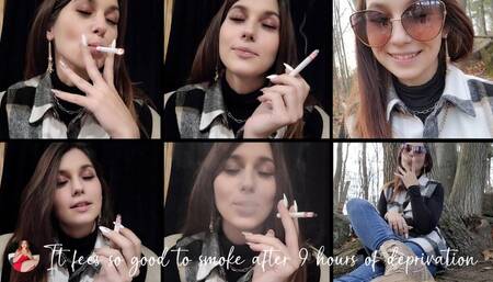 Deprived for 9 YES NINE hours with NO NICOTINE!!!!