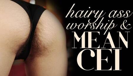 Hairy Ass Worship with Mean CEI