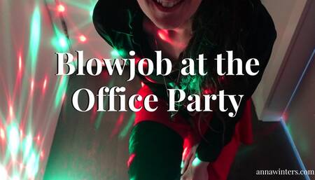 Girlfriend Gives You Blowjob at the Office Party