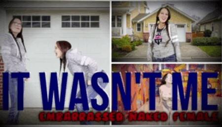 It Wasn’t Me- a Quick Quirky Embarrassed Naked Female clip-naked in public- humor