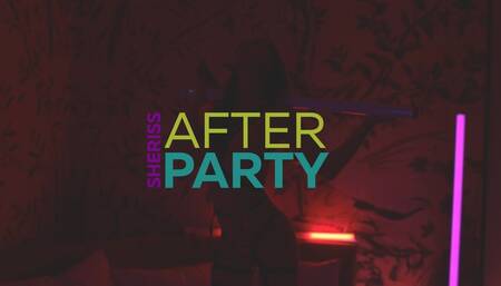 After Party with Sheiriss