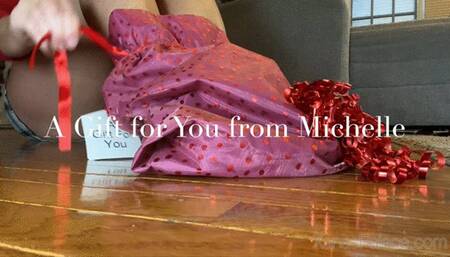 A Gift for You from Michelle