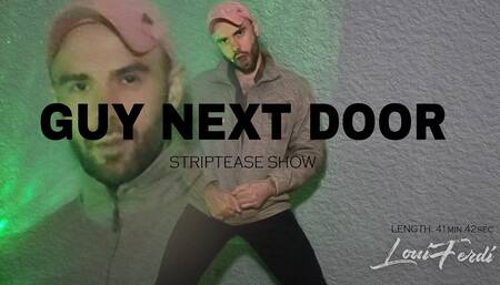 Guy Next Door: Striptease show by Louis Ferdinando (Movie)