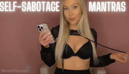 Self-Sabotage Mantras
