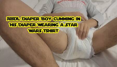 ABDL Diaper Boy Cumming  In His Diaper Wearing a Star Wars Tshirt