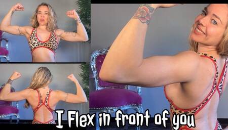 I Flex in front of you