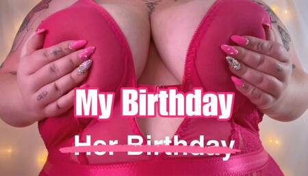My Birthday Over Hers