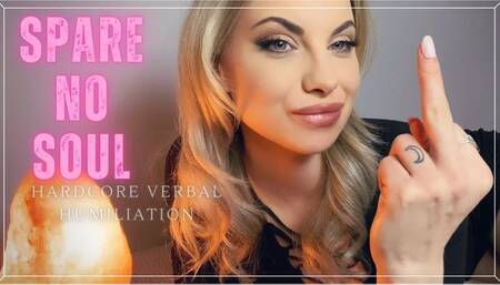 Spare No Soul (Hardcore Humiliation) - Goddess Aurora Jade
