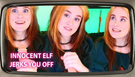 Innocent Elf Jerks You Off