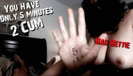 BAD BETTIE - ONLY 5 MINUTES 2 CUM HANDJOB - 720 HD