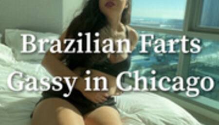Brazilian Farts - Marcy gassy in Chicago