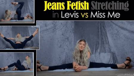 Jeans Fetish: Stretching in Levis vs Miss Me - mp4