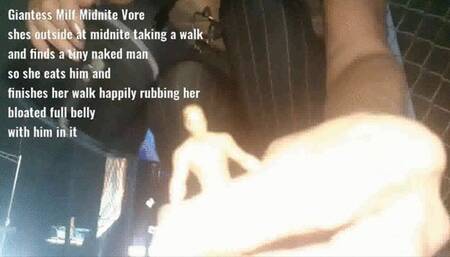 Giantess Milf Midnite Vore shes outside at midnite taking a walk and finds a tiny naked man so she eats him and finishes her walk happily rubbing her bloated full belly with him in it mkv