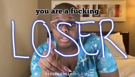 you’re a fucking loser: incel humiliation HD MP4 1080p by Royal Ro