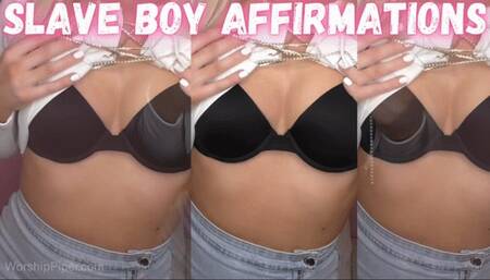 Slave Boy Affirmations