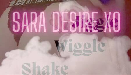 Jiggle wiggle shake mesmerize