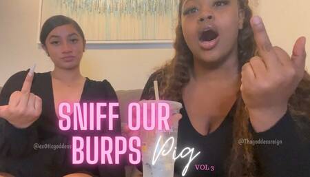 Sniff our Burps Pig Vol 3 ft Goddess Teresa