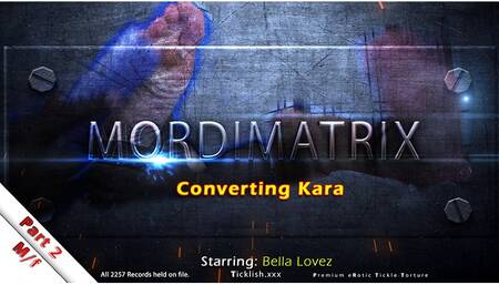 MORDIMATRIX: Part 2 - Converting Kara
