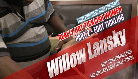 Really Hot Ticklish Women - Part 2 - Willow Lansky