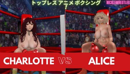 Topless Boxing Anime: Alice takes on Charlotte