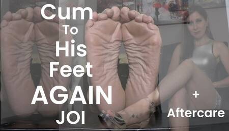 Cum To His Feet Again JOI