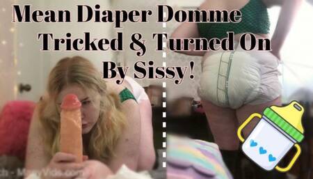 Sissy Domme To Needy Diaper Slut