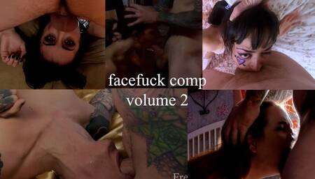 face fucking comp volume 2