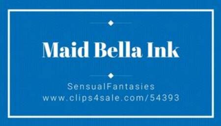 Maid Bella Ink