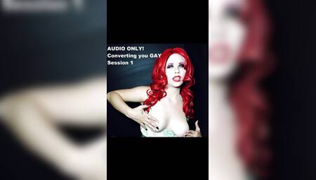 Converting You Gay Session 1 Audio Only