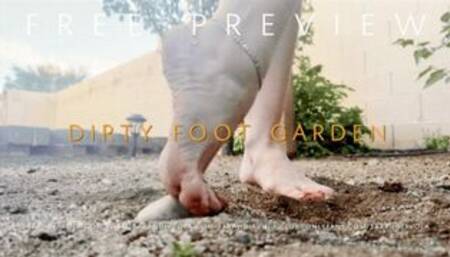 Dirty Foot Garden