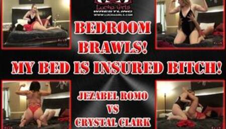1363-Bedroom Brawls - My Bed is Insured Bitch!