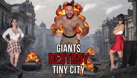 Growing giants DESTROY tiny city - Lalo Cortez and Vanessa (with Sweet Maria)