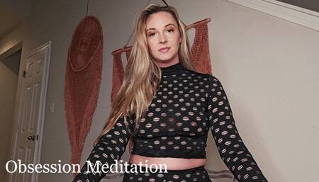 Obsession Meditation