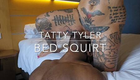Tatty Tyler Bed Squirt