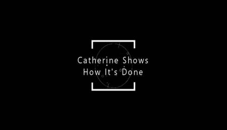 Catherine Shows How It's Done (Small)
