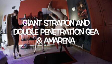 GEA DOMINA - GIANT STRAPON AND DOUBLE PENETRATION: GEA & AMARENA