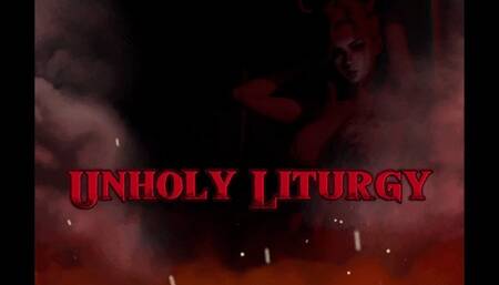 Unholy Liturgy