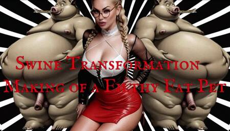 Swine Transformation - Making of a Filthy Fat Pet wmv