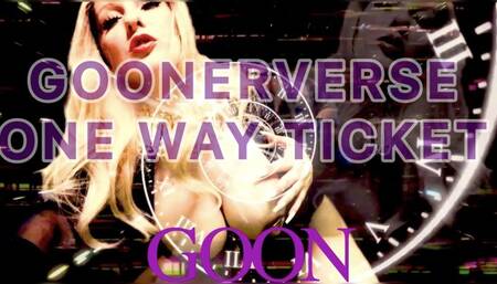 Goonerverse One Way Ticket