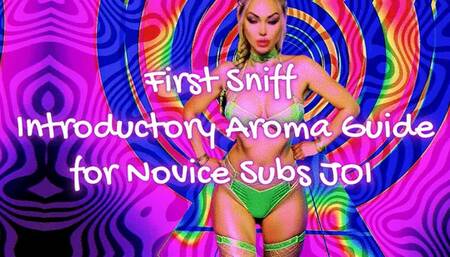 First Sniff - Introductory Aroma Guide for Novice Subs JOI mov