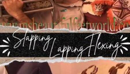 Slapping Lapping Flexing