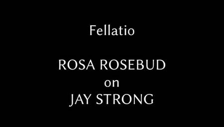 Fellatio! Rosa Rosebud Blows Jay Strong's BBC