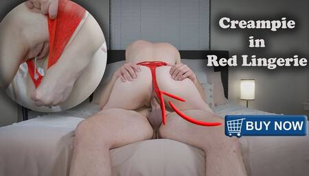 Huge Creampie in Red Lingerie