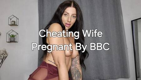 Cheating Wife Pregnant By BBC